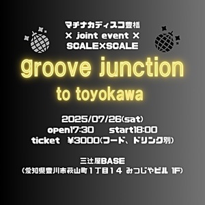 groove junction to toyokawa
